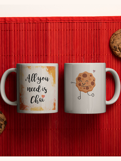 All You Need Is Chai Mug