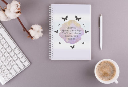 Until You Spread Your Wings, You'll Never Know How Far You Can Fly Print A5 ring binder Notebook Diary Gift